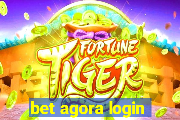 bet agora login